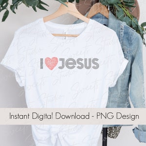 I Heart Jesus PNG | Digital Design Download | Sublimation | I Love Jesus | String Heart | Modern Letters | Boho Chic | Christian | God