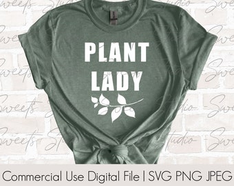 Plant Lady | Digital Download | SVG | PNG | JPEG | Sublimation | Vinyl | Country Gardener | Plant Lover | Outdoor | Garden | Digital Graphic