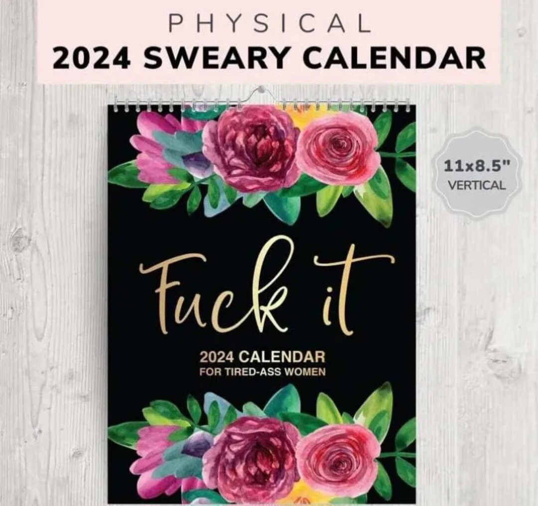 2024 Fuck It Calendar, 2024 Funny Calendar, 2024 Wall Calendar, Novelty
