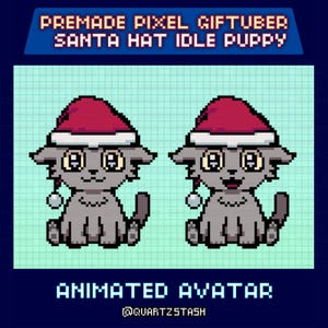 Op de afbeelding: Geanimeerde pixel art avatar van een grijze kat met een rode kerstmuts met witte rand en een hangende witte bal. De afbeelding bevat de tekst "PREMADE PIXEL GIFTUBER SANTA HAT IDLE PUPPY" en "ANIMATED AVATAR @QUARTZSTASH".