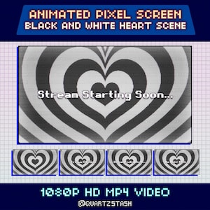 Peut inclure: Écran animé en pixels avec un motif de cœur noir et blanc. Le texte "Stream Starting Soon..." est affiché en blanc. En dessous, trois petits cœurs avec du texte. La vidéo est en 1080P HD MP4.