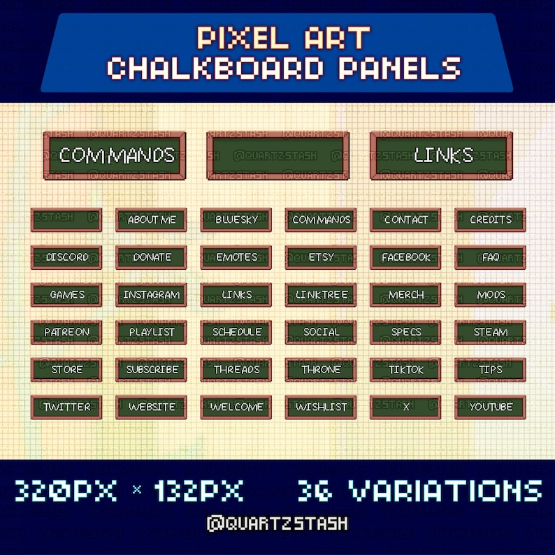 May include: Pixel art chalkboard panels with various text labels, including "Commands," "Links," and social media platform names. The image features a pixelated design with a dark green and brown color scheme.