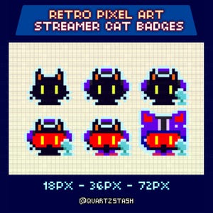 Peut inclure: Graphique présentant six badges de chat en pixel art de différents modèles. Les badges sont noirs avec des accents orange, rouges et violets. Le texte en haut indique "Retro Pixel Art Streamer Cat Badges". Le texte en bas indique les tailles : 18PX - 36PX - 72PX.