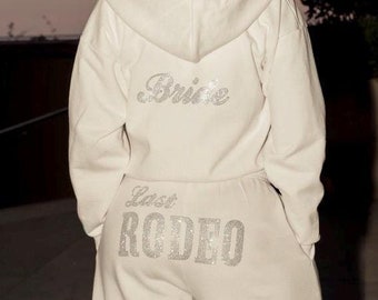 Bride's Last Rodeo Rhinestone Sweatsuit: Bridal Loungewear Set