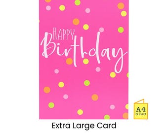 Große Geburtstagskarte A4 für Sie - Pink Polka Dot Feier für Gruppe Signiert Hell ideal für Freunde - weiblich, Mädchen, Nichte