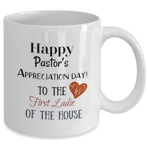 First Lady Pastor&#39;s Appreciation Coffee Mug, Month of Appreciation, Minister&#39;s day, Women of God, Birthday, Christmas Unique Gifts
