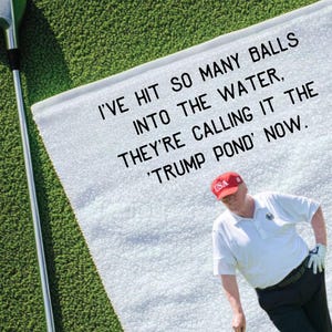 Trump Gift for Golfer Trump Golf Towel Funny Gift, Gift for Dad Golf Gift MAGA Golf Merch, Gift for Husband Golf Lover Gift Fathers Day Gift