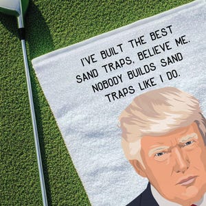 Trump Golf Towel for Fathers Day Gift Funny Trump Merch Golf Towel for Him Golf Accessories Golfing Gift Fathers Day MAGA Gift Trump Humor