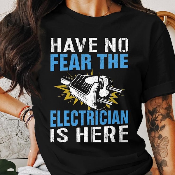 Electrician Shirt, Electrician Gift Funny Electrician Gift Electricity, High Voltage shirt, man of power