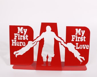My First Love & Hero Tabletop metal dad gifts office decoration Gifts for Dad Hero dad Father's day gift Shelf Decor Mantel Decor