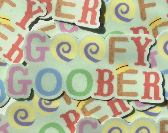 Goober Word Sticker Goofy Goober Sticker, Vinyl Sticker, Die Cut Sticker, Laptop Sticker ...