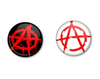 Anarchy 1" Buttons! x2 One black and one white Pin-back, Magnet OR Lapel Pin