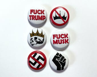 x6 1" Buttons Anti-Trump, Anti-Musk, No Kings, Solidarity and more!