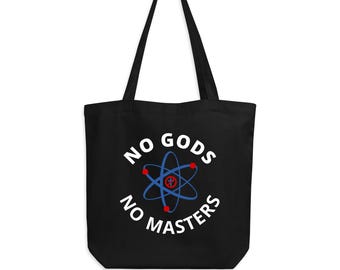 No Gods No Masters Organic Eco Tote Bag