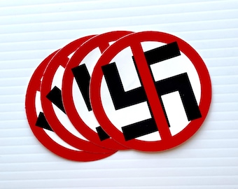Stop Fascism Stickers x4 - Screen Printed outdoor rated Features No-Nazi Symbol in red and black 3" Round Anti-Fascist