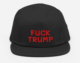 Embroidered Fuck Trump Five Panel Cap