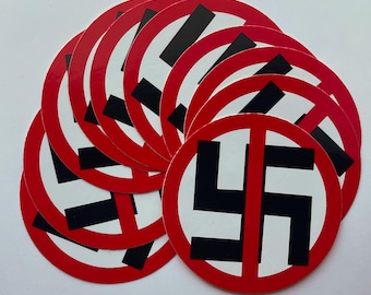 x10 Stop Fascism Stickers - Screen Printed outdoor rated Features No-Nazi Symbol in red and black 3" Round Anti-Fascist