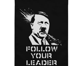 Follow Your Leader Anti-Fascist Garden flag