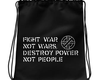 CRASS Punk Band Fight War Not Wars Destroy Power Not People Drawstring bag