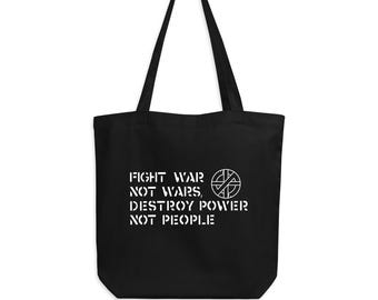 CRASS Fight War Not Wars Destroy Power Not People Eco Tote Bag