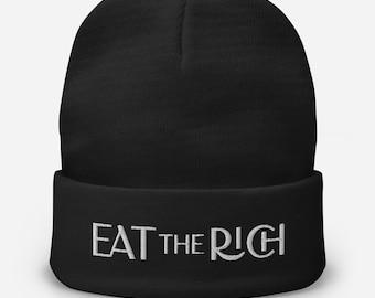 Embroidered Eat the Rich Beanie