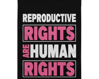 Reproductive Rights are Human Rights v2 Garden flag (flag only)