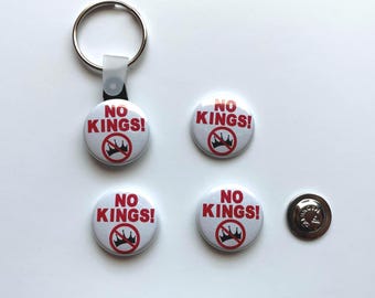 No Kings Button Pack (1) pinback Button, (1) magnet Button, (1) clothing magnet Button and a Button Keychain! Crossed Out Crown