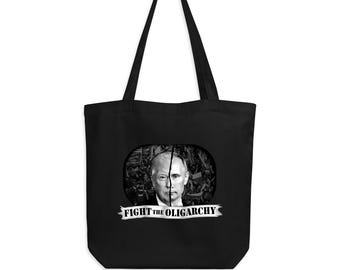 Fight the Oligarchy Anti-Trump & Anti-Putin Eco Tote Bag