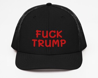 F**K Trump Embroidered Snapback Trucker Cap | Richardson 112