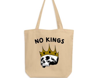 NO KINGS with Crowned Skull Eco Tote Bag