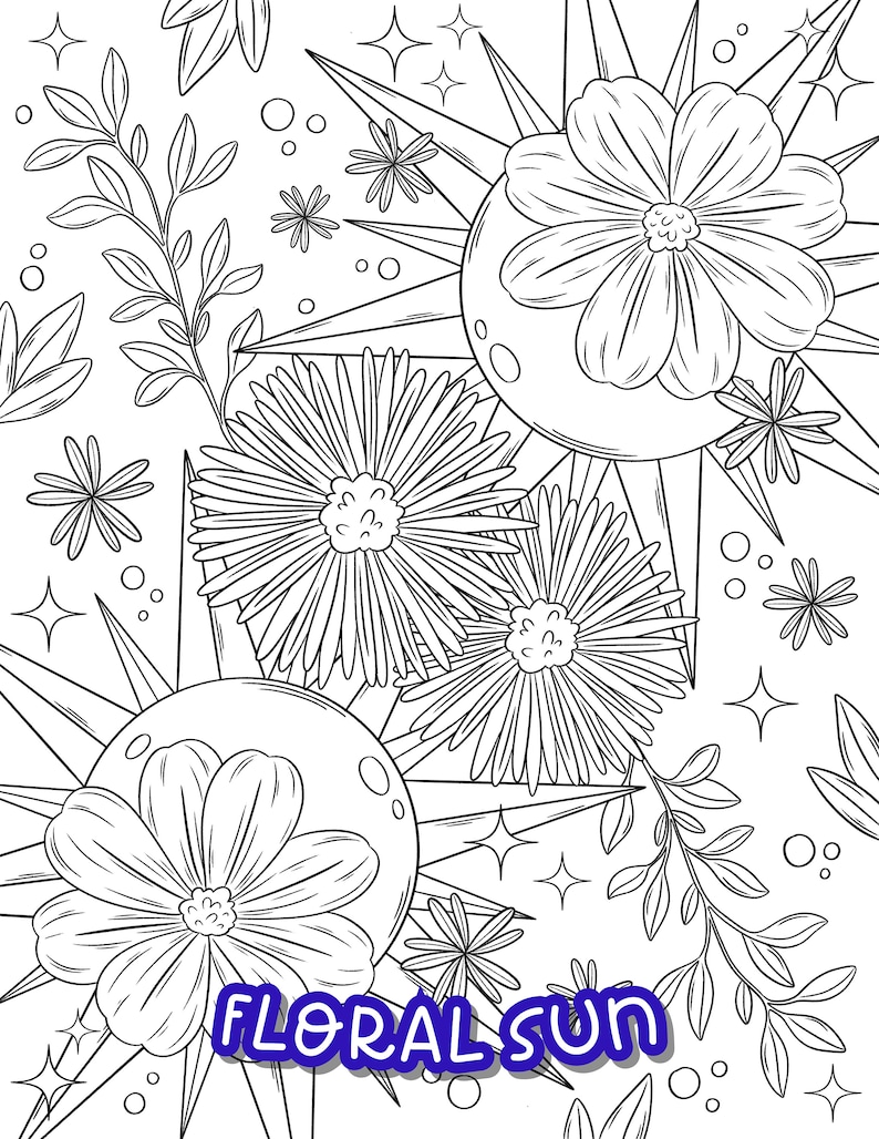May include: A black and white line drawing of a sun with flowers around it. The sun has a circle in the middle and rays coming out. The flowers are different shapes and sizes. The text "FLORAL SUN" is at the bottom of the image.