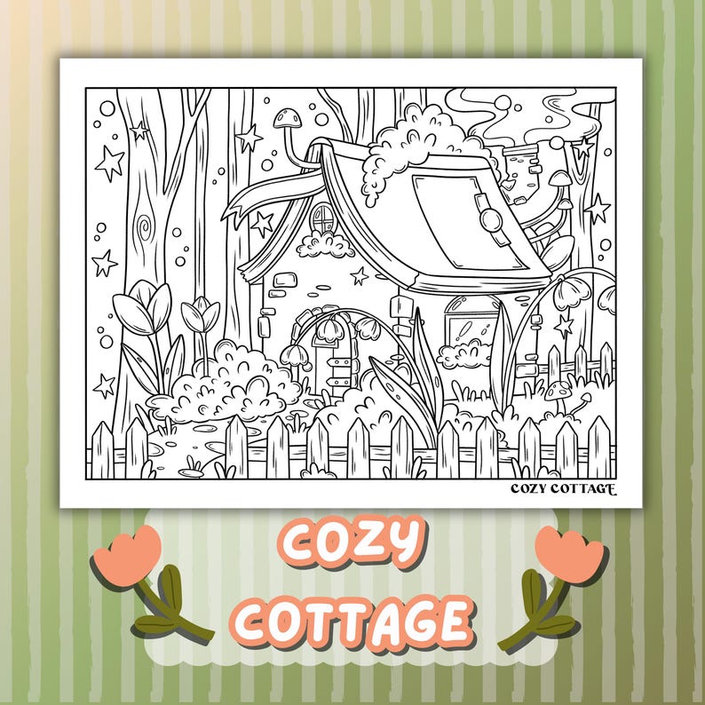 May include: Black and white line art illustration of a cozy cottage scene. The cottage has a mushroom-shaped roof and is surrounded by a picket fence, trees, and flowers. The text "COZY COTTAGE" is at the bottom.