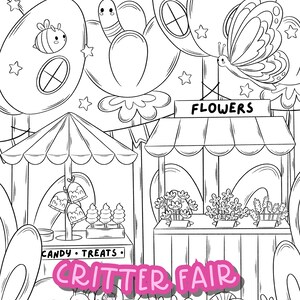 May include: A black and white illustration of a critter fair with a candy and treats stand, a flower stand, and a sign that says "Critter Fair". There are bees, butterflies, and snails in the illustration.