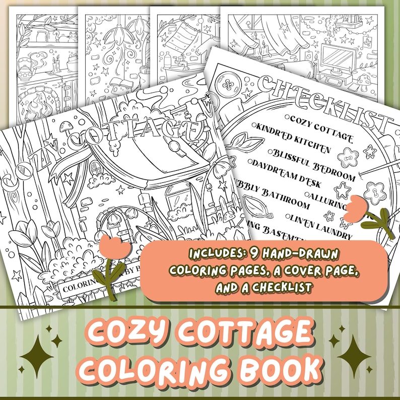 May include: A Cozy Cottage coloring book with hand-drawn pages. The cover features the text "Cozy Cottage Coloring Book" and includes a checklist of rooms to color. The book includes 9 coloring pages, a cover page, and a checklist.
