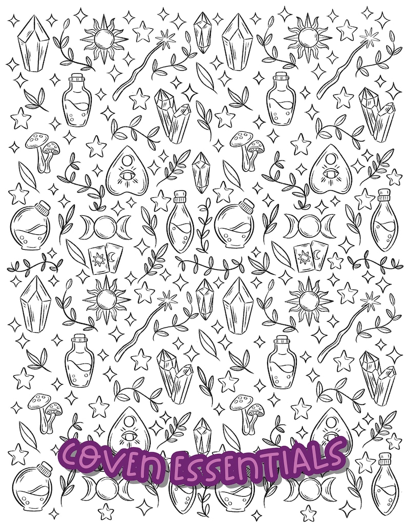 May include: Black and white line art illustration of various witchy items, including crystals, potion bottles, stars, moons, and a pentagram. The text "Coven Essentials" is at the bottom of the image.