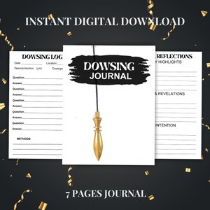 Può includere: Download digitale di un diario di rabdomanzia con 7 pagine. La copertina del diario presenta il testo "DOWSING JOURNAL" in bianco su un tratto di pennello nero. Un pendolo d'oro è appeso davanti al diario. Il diario include sezioni per registri, riflessioni e intenzioni.