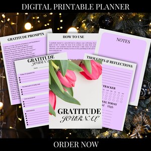 May include: Digital printable planner with gratitude prompts and journal pages. The planner includes sections for notes, thoughts, reflections, and a tracker. The image features pink tulips and the words "Gratitude Journal."