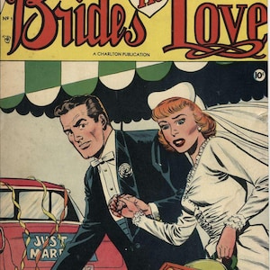 Brides in Love Collection (45 issues) | Charlton | Romance | Aug 1956 - Feb 1965 | Digital Download | PDF