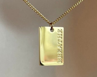 Gold pendant necklace - Breathe rectangular engraved  - Quote necklace - Stainless steel self love