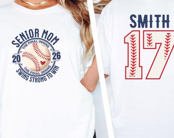 Baseball Senior Mom Tee, Senior Mama 2026 Shirt, Finish Strong T-Shirt Personalized Name Number Tee Ballpark Mama Shirt Comfort Colors 1717