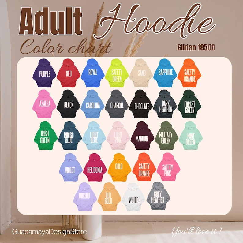 May include: Color chart of Gildan 18500 adult hoodies in various colors, including purple, red, royal blue, safety green, sand, sapphire, safety orange, azalea, black, carolina, charcoal, chocolate, dark heather, forest green, irish green, indigo blue, light blue, light pink, maroon, military green, mint green, violet, heliconia, gold, safety orange, safety pink, orchid, old gold, white, and grey heather.