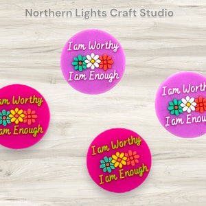 I Am Worthy I Am Enough Focal Bead  Positivity and Encouragement Focal Bead