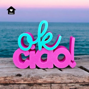 Archivo de impresión 3D - STL - 3MF - Bambu Studio - letras - ok ciao - humor - gracioso - dicho - declaración - bicolor
