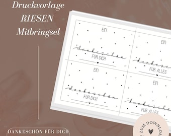 May include: Printable PDF template for a large thank you gift tag. The tag says "Ein Dankeschön für dich" and "Ein Dankeschön für alles".