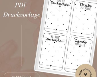 May include: Printable thank you cards with a dotted background. The cards feature the text "Kleines Dankeschön" and "Danke für alles".