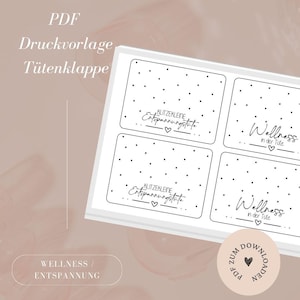 Druckvorlage - Datei - Tütenklappe -  Wellness in der Tüte - Entspannung - A4 - PDF Vorlage zum Download und Selbstausdrucken