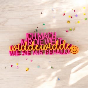 3D-Druck Datei -STL - 3MF - Bambu Studio - Schriftzug - Ich mach mir die Welt - Pipi Langstrumpf - lustig
