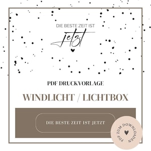 Bestand - sjabloonlantaarn, lichtbak, lichtzak of iets dergelijks - "De beste tijd is nu" - A4 PDF-sjabloon om zelf te downloaden en af te drukken