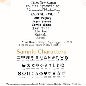 May include: Image showcasing a variety of fonts and symbols for engraving. Includes Times New Roman, Comic Sans, and zodiac signs. Text reads, "We can engrave on any alphabet..." and "Don't buy any jewelry. Make it yours by engraving!"