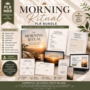 May include: A Morning Ritual PLR bundle featuring an ebook, checklist, workbook, mind map, resource sheet, lead magnet, sales page, promo templates, and social media images. The set includes digital files for commercial use and resale rights.